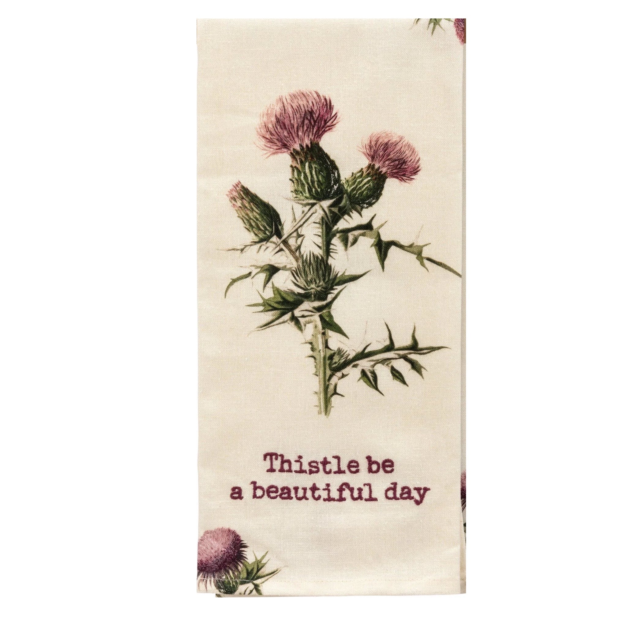Thistle Be A Beautiful Day Tea Towel